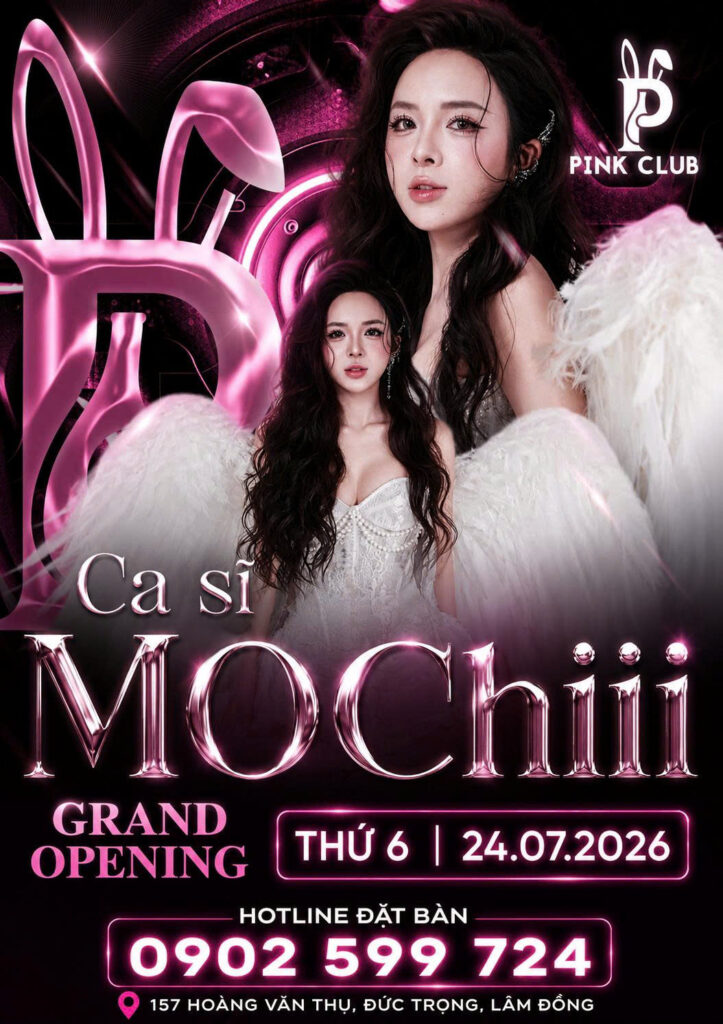 Khai Trương Pink Club Poster Ca Sĩ Mochii