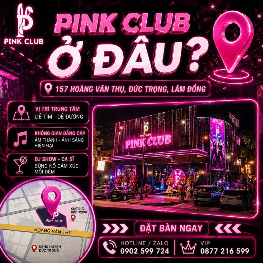 Pink Club Ở Đâu Booking Nhanh